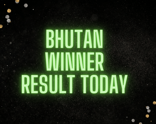 Bhutan Winner Result